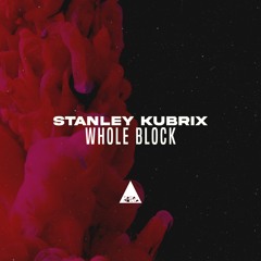 Whole Block (Original Mix)
