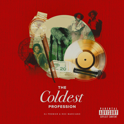 Stream DJ Premier | Listen to The Coldest Profession