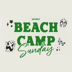 Beach Camp Sunday