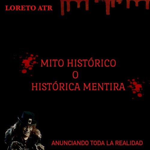 Loreto ATR: ¿Mito histórico o mentira histórica?