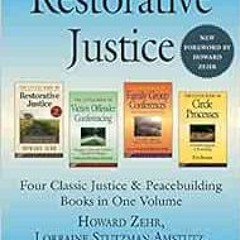 View PDF 📰 The Big Book of Restorative Justice: Four Classic Justice & Peacebuilding