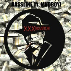 XXXTAXATION [Ft. MVD BOY]