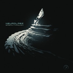 Neurolabz - "Breakthrough" (out now!)