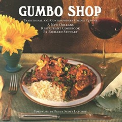 READ PDF 📰 Gumbo Shop by  Richard Stewart &  Peggy Scott Laborde [EBOOK EPUB KINDLE