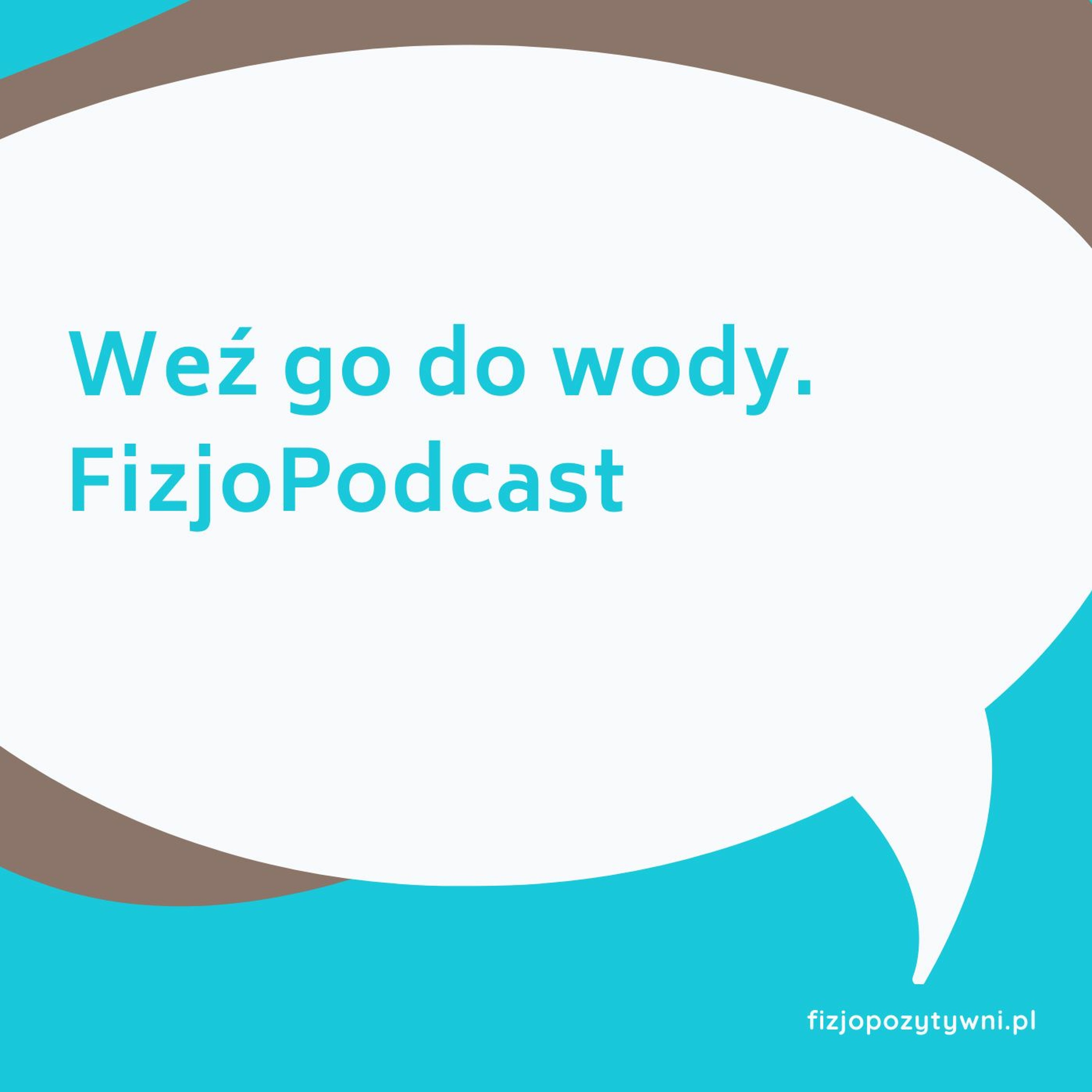 Fizjopozytywnie o zdrowiu