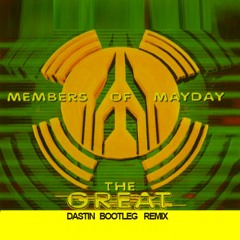 Members Of Mayday - Great (Dastin Remix)↓↓↓ FREE DOWNLOAD ↓↓↓