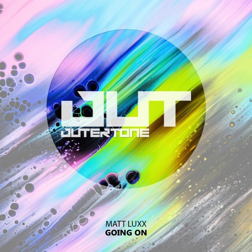 Matt Luxx - Going On [Outertone Free Release]