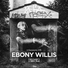 rcSessions 016 | Ebony Willis