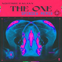 NGHTMRE X Klaxx - The One (SpinSea Remix)