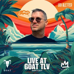 DJ Udi Bletter Live At Goat TLV (March 2024)