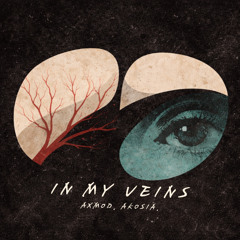 AxMod & AKOSIA - In My Veins (Extended Mix)