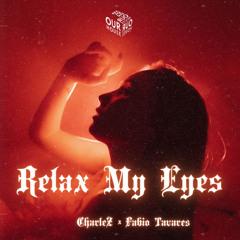 Relax My Eyes