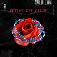 better off alone