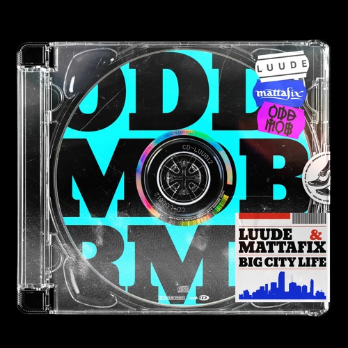 Stream Luude & Mattafix - Big City Life (Odd Mob Remix Extended) by Odd Mob  | Listen online for free on SoundCloud