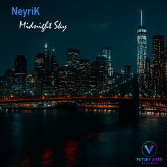 NeyriK - Midnight Sky