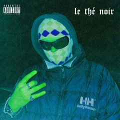 JAQUE$t - le thé noir (feat. starrider)