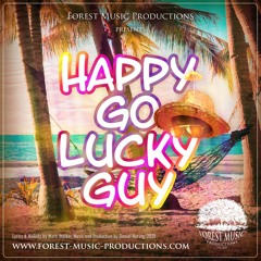 Happy Go Lucky Guy