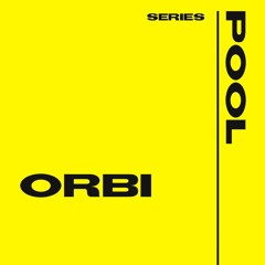 POOL SERIES w// ORBI // Kapitel Berlin 02/2025
