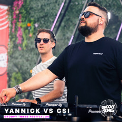 GROOVY TUNES FESTIVAL 24 | YANNICK vs CSI