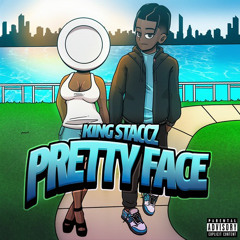 Pretty Face- King Staccz (slowed)