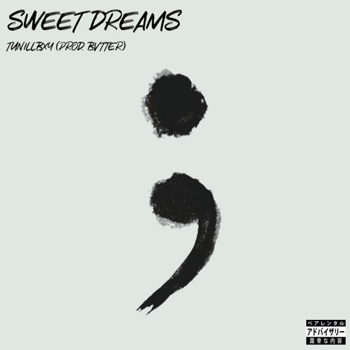 SWEET DREAMS (Prod. Bvtter)