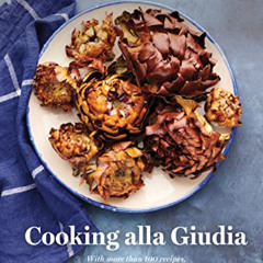 [Read] EBOOK 🗸 Cooking alla Giudia: A Celebration of the Jewish Food of Italy by  Be