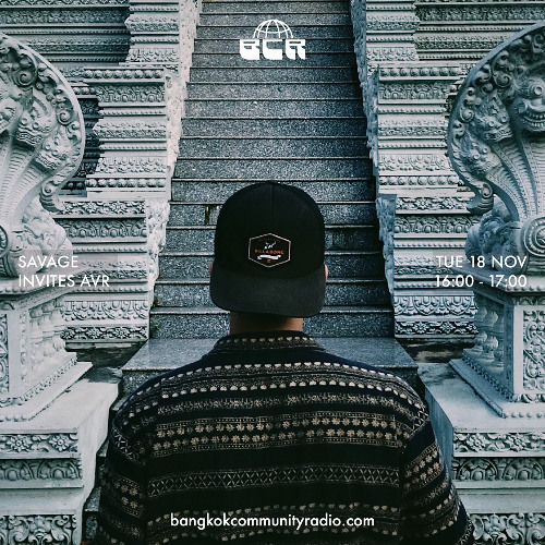 Savage Invites Avr - 18th November 2025 | Bangkok Community Radio