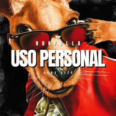 Rokfella -Uso Personal (Freestyle)