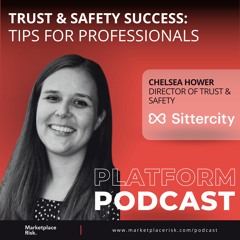 Trust & Safety Success: Tips for Professionals with Chelsea Hower