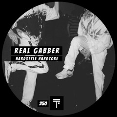 Real Gabber - Hardstyle Hardcore (Hardstyle Industrial remix)