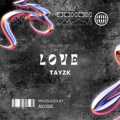L O V E (prod by Anyvibe)