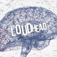 Loudhead