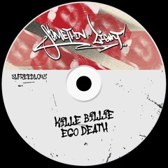 Kille Billie - Ego Death [SLFREEDL045]