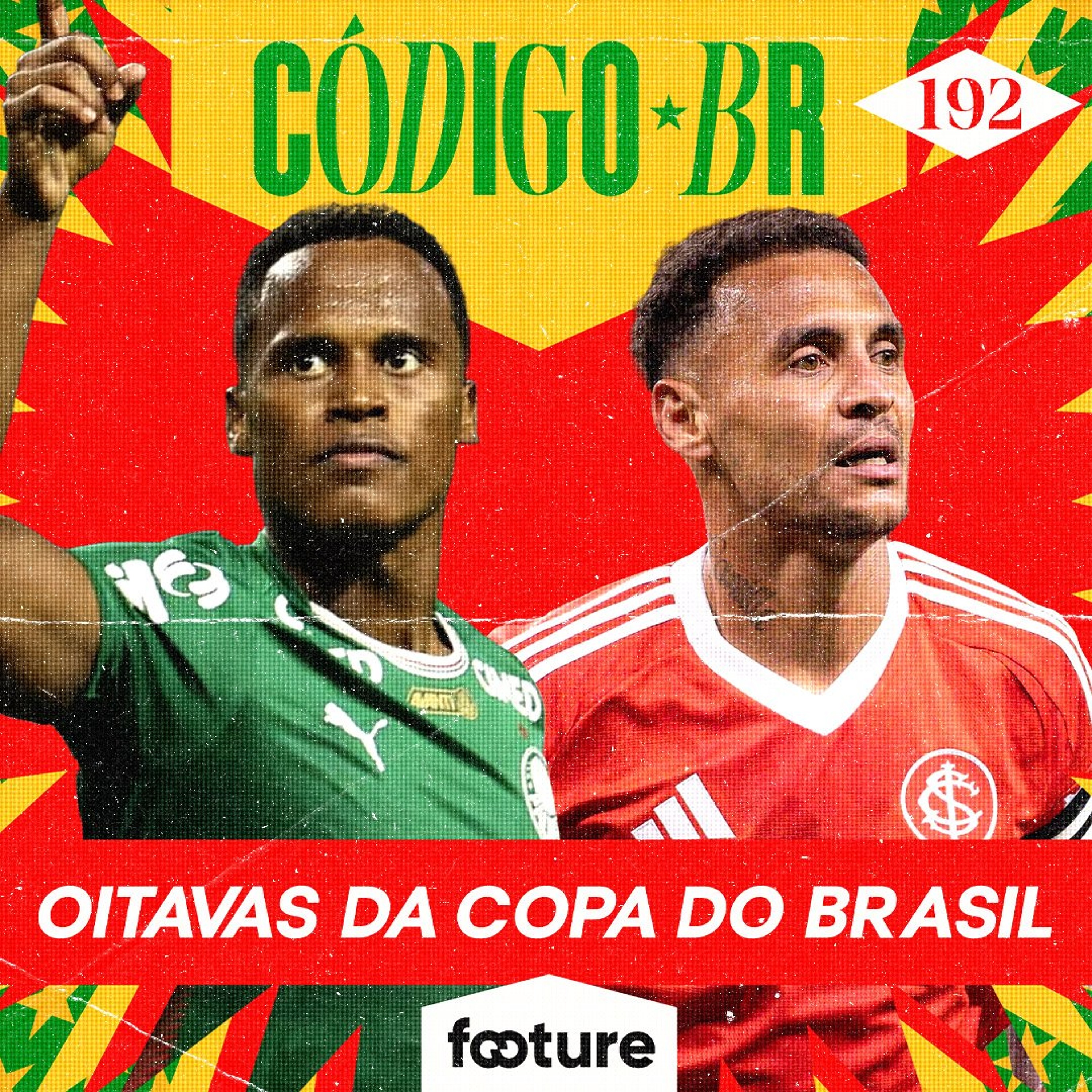 CÓDIGO BR #192 | Análise dos jogos de ida das oitavas de final da Copa do Brasil