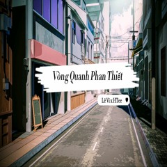 Vòng Quanh Phan Thiết - Lê Vi ft. HTee (Prod.HTee)