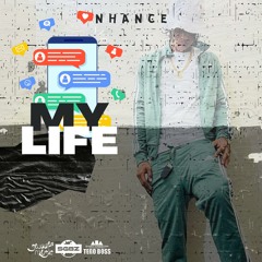 NHANCE - MY LIFE [MAIN]