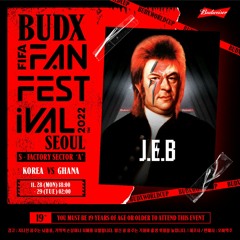 J.E.B LIVE @ BudX FIFA Fan Festival Seoul 2022
