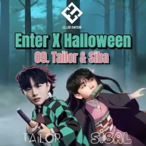 TAILOR & SIBA - ENTER Holloween Event Mixset