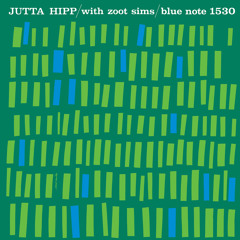 Jutta Hipp With Zoot Sims (Expanded Edition)