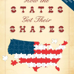 [VIEW] EPUB 💞 How the States Got Their Shapes by  Mark Stein KINDLE PDF EBOOK EPUB