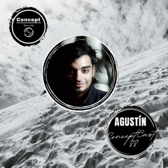 ConceptCast 88/ Agustin