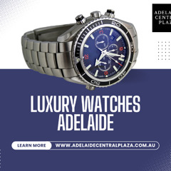 Luxury watches Adelaide