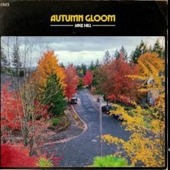Jake Hill - Autumn Gloom (Full Album)