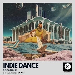 Indie Dance Selected & Mixed Vol.33