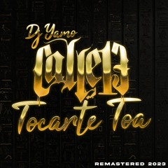 Calle 13 Ft DJ Yamo- Tocarte Toa (Remastered 2023)