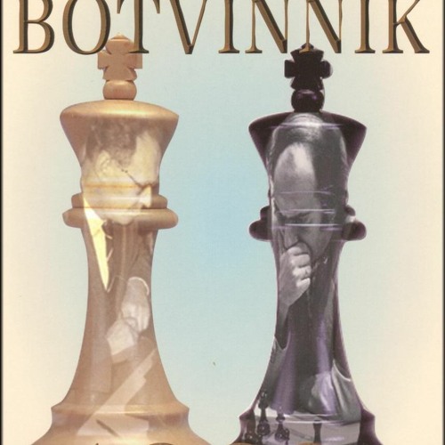 Tal-Botvinnik, 1960 by Mikhail Tal