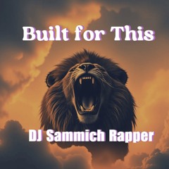 Built for This