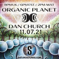 Organic Planet - Episode 03 (11-7-2021)