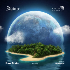 Premiere: Raw Main - Skydome (mredrollo Remix) [Musique De Lune]