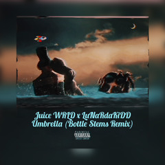 Umbrella (Bottle Stems Remix) [Prod. Nick Mira]